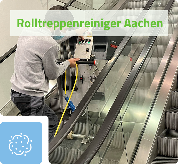 Rolltreppenreiniger in Aachen 